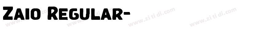 Zaio Regular字体转换 Zaio Regular字体转换